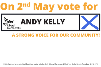 On 2nd May vote Andy Kelly, Liberal Democrat